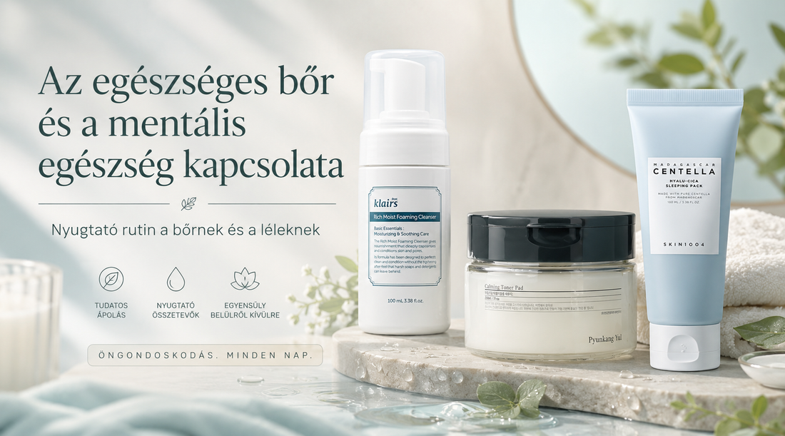 Az egészséges bőr és a mentális egészség kapcsolata